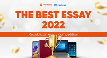 The best essay 2022 tanlovining final bosqichi natijalari e’lon qilindi